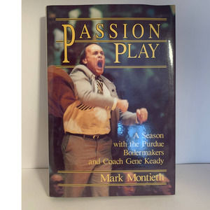 Gene Keady Passion Play Book by Mark Montieth Signed by Gene Keady